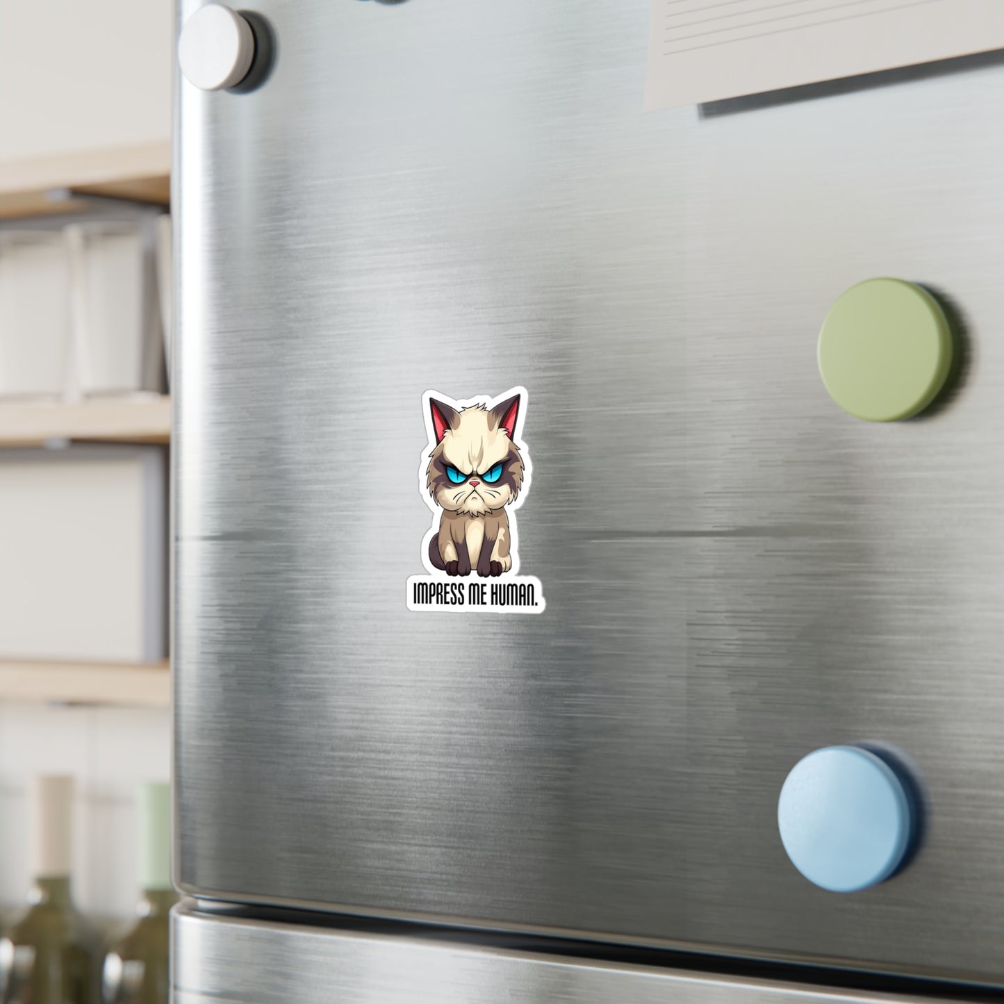 Impress Me Human Vinyl Sticker