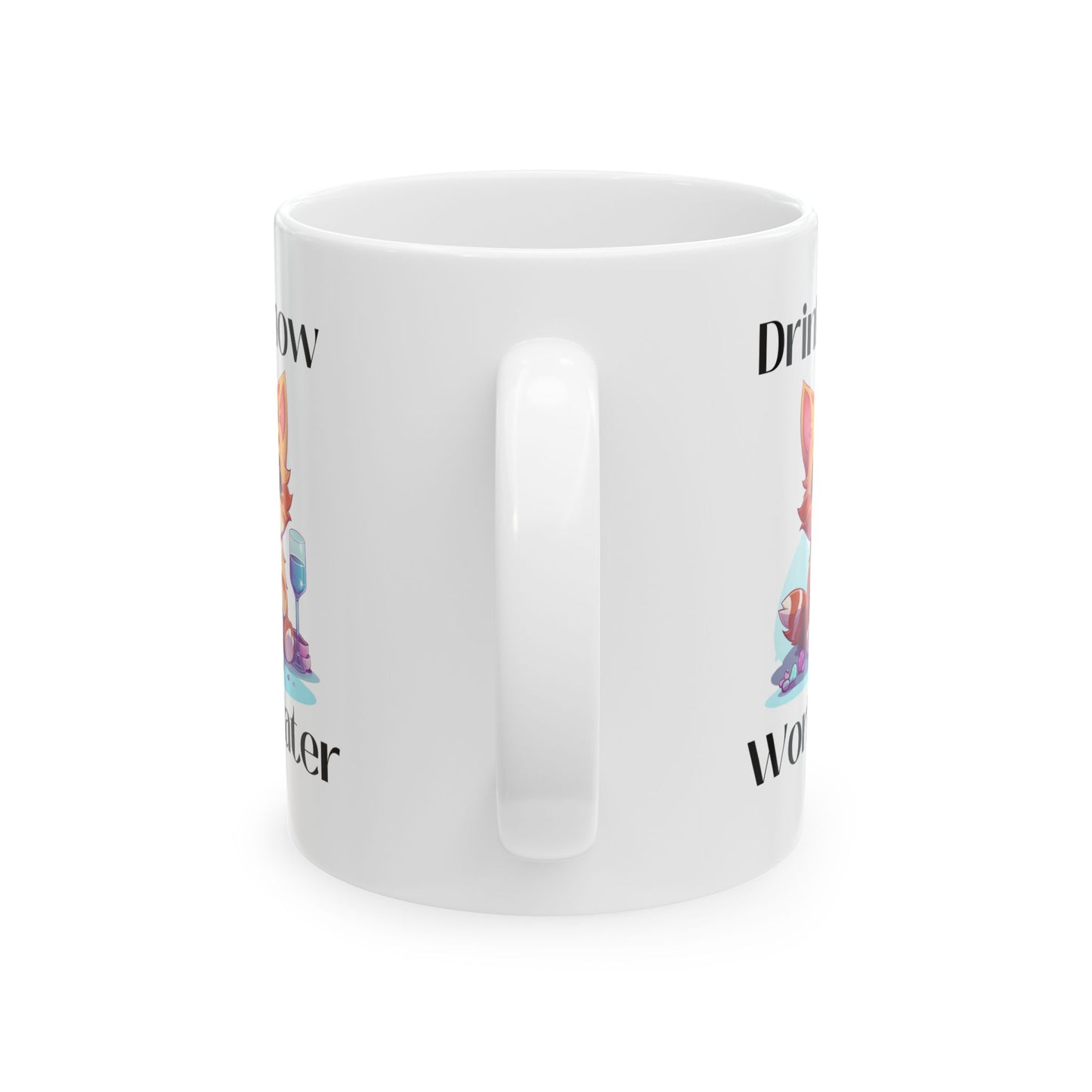Drink Now Ceramic Mug 11oz