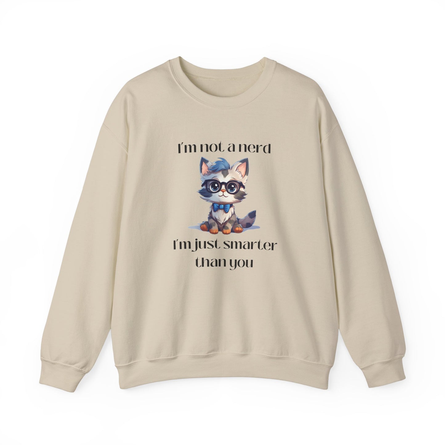 I'm Not a Nerd Unisex Heavy Blend™ Crewneck Sweatshirt