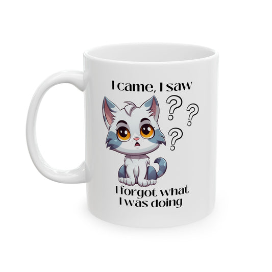 I Forgot What I was Doing Ceramic Mug 11oz