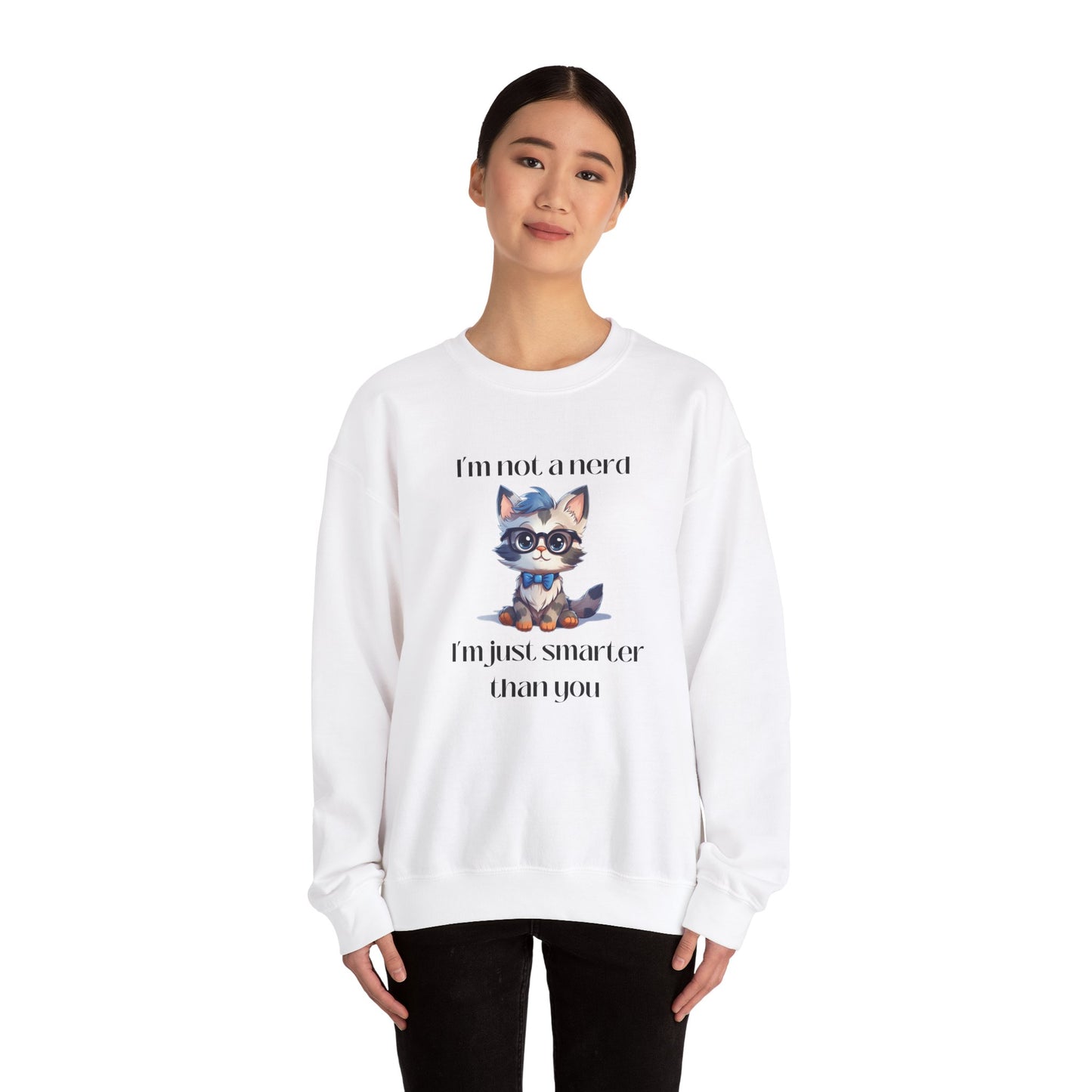 I'm Not a Nerd Unisex Heavy Blend™ Crewneck Sweatshirt