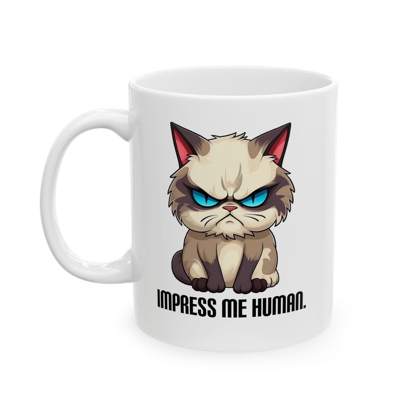 Impress Me Human Ceramic Mug