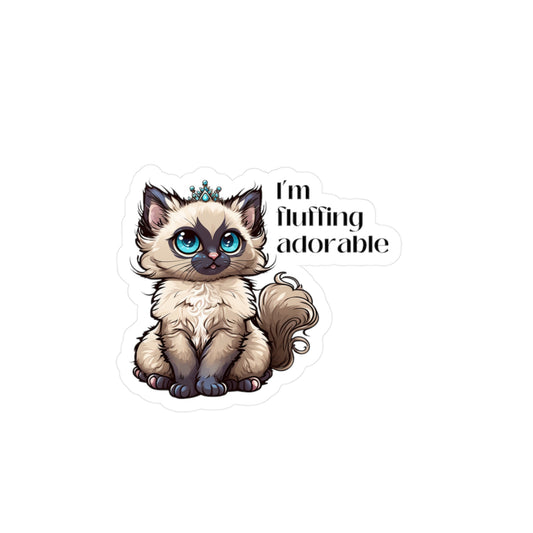 I’m Fluffing Adorable Vinyl Sticker