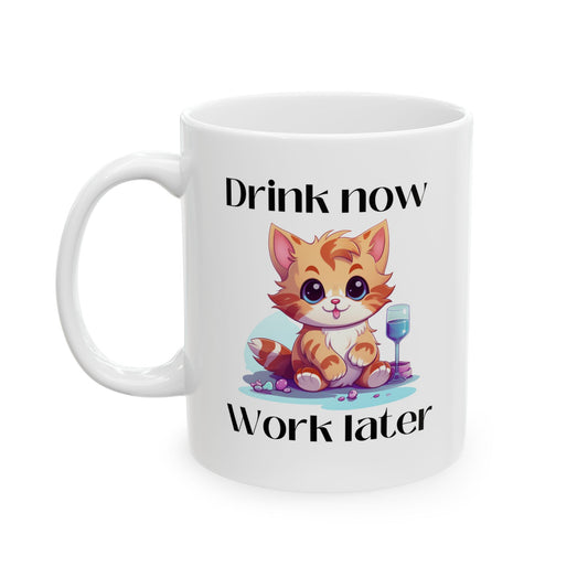 Drink Now Ceramic Mug 11oz