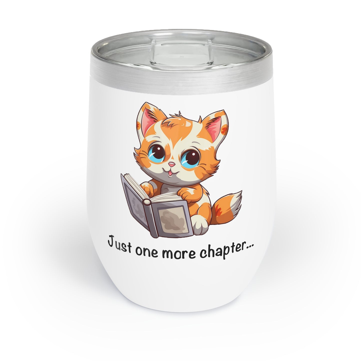 Just One More Chapter Chill Wine Tumbler