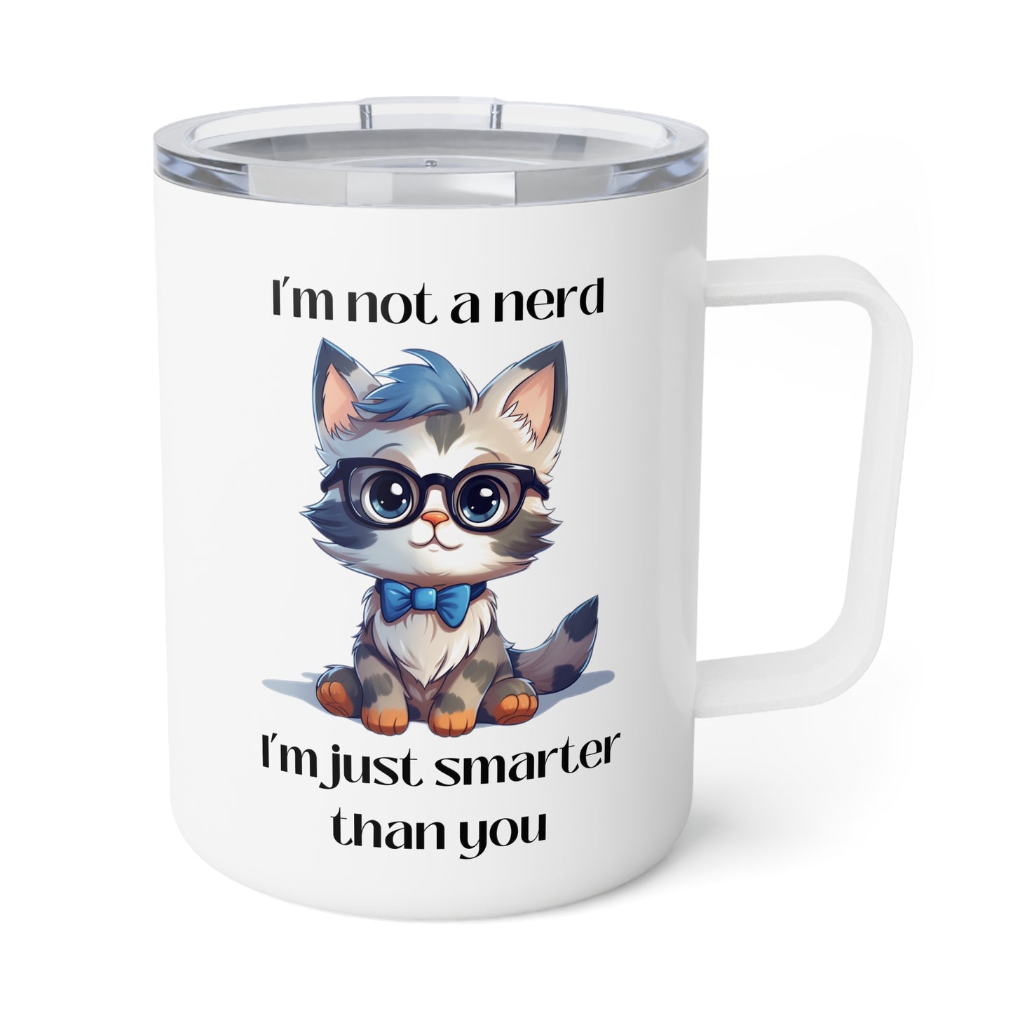 I'm Not a Nerd Insulated Coffee Mug, 10oz