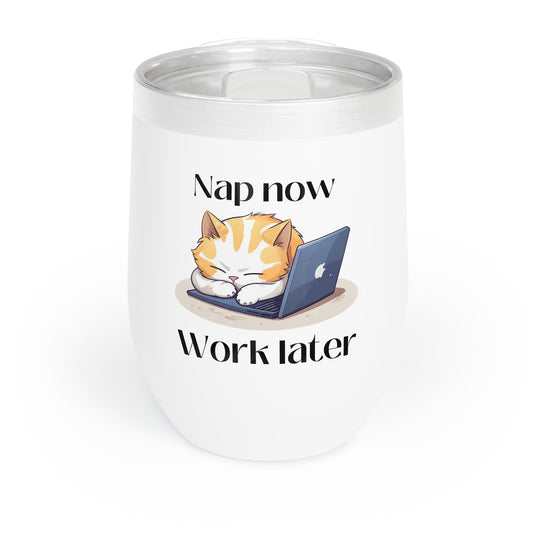 Nap Now Chill Wine Tumbler