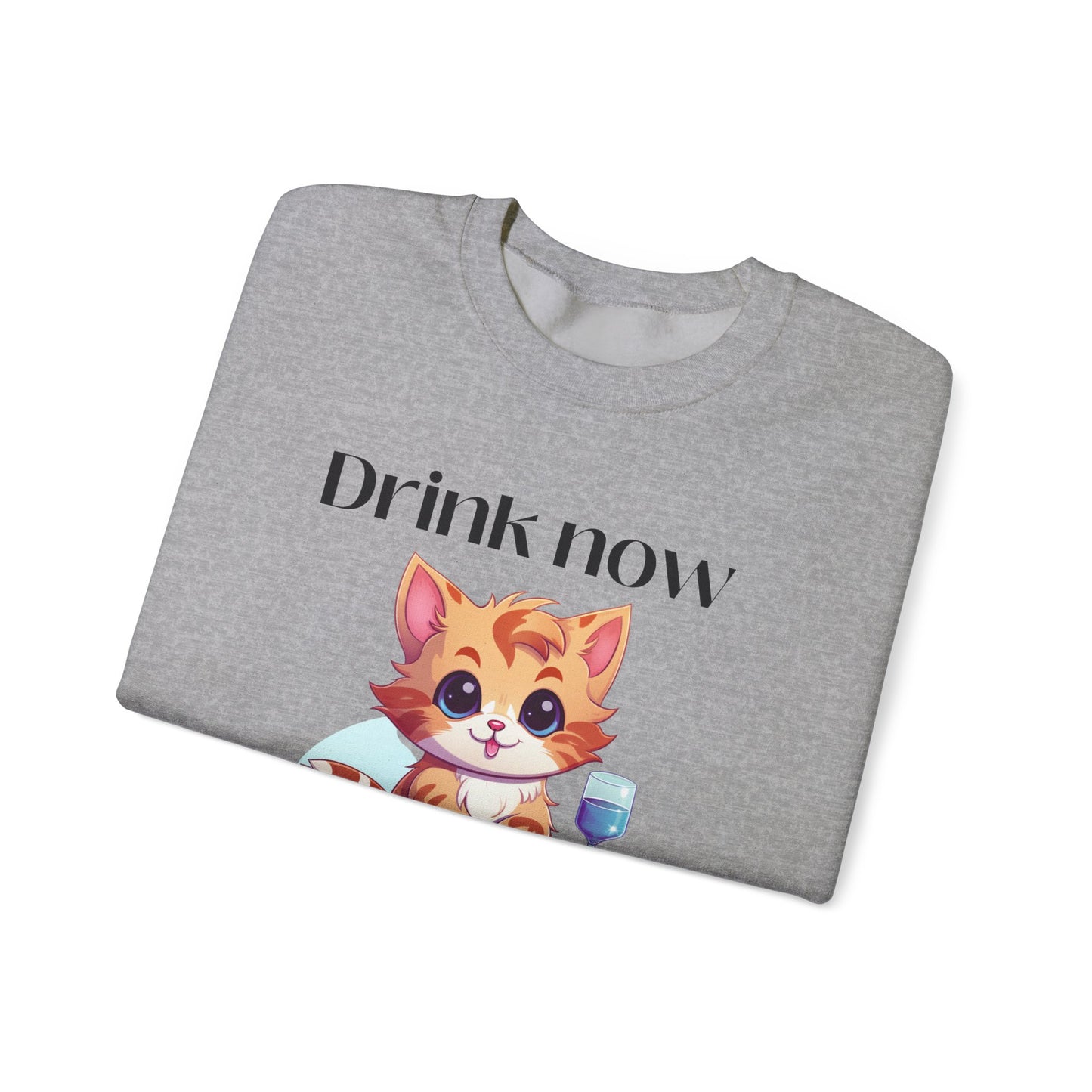 Drink Now Unisex Heavy Blend™ Crewneck Sweatshirt