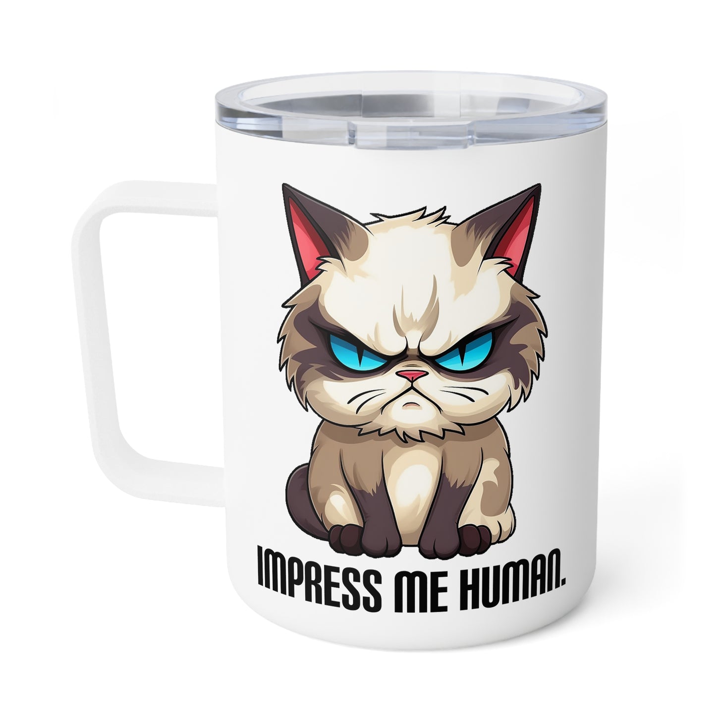 Impress Me Human Insulated Coffee Mug, 10oz